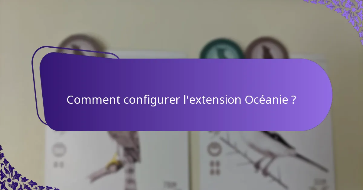 Quelles cartes uniques sont introduites dans l’extension Océanie ?