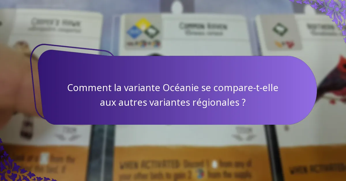 Quels ajustements de règles sont nécessaires pour la variante Océanie ?
