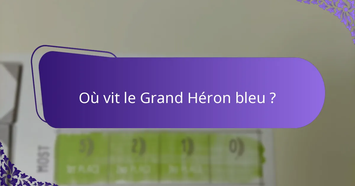 Quelles sont les préoccupations en matière de conservation pour le Grand Héron bleu ?