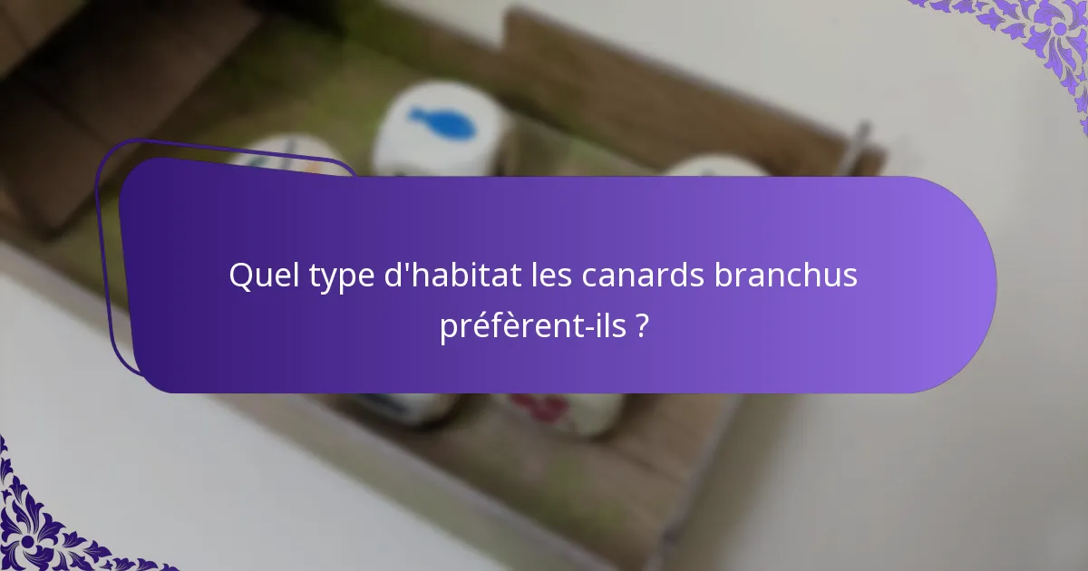 Comment les canards branchus se comparent-ils à d’autres espèces de canards ?
