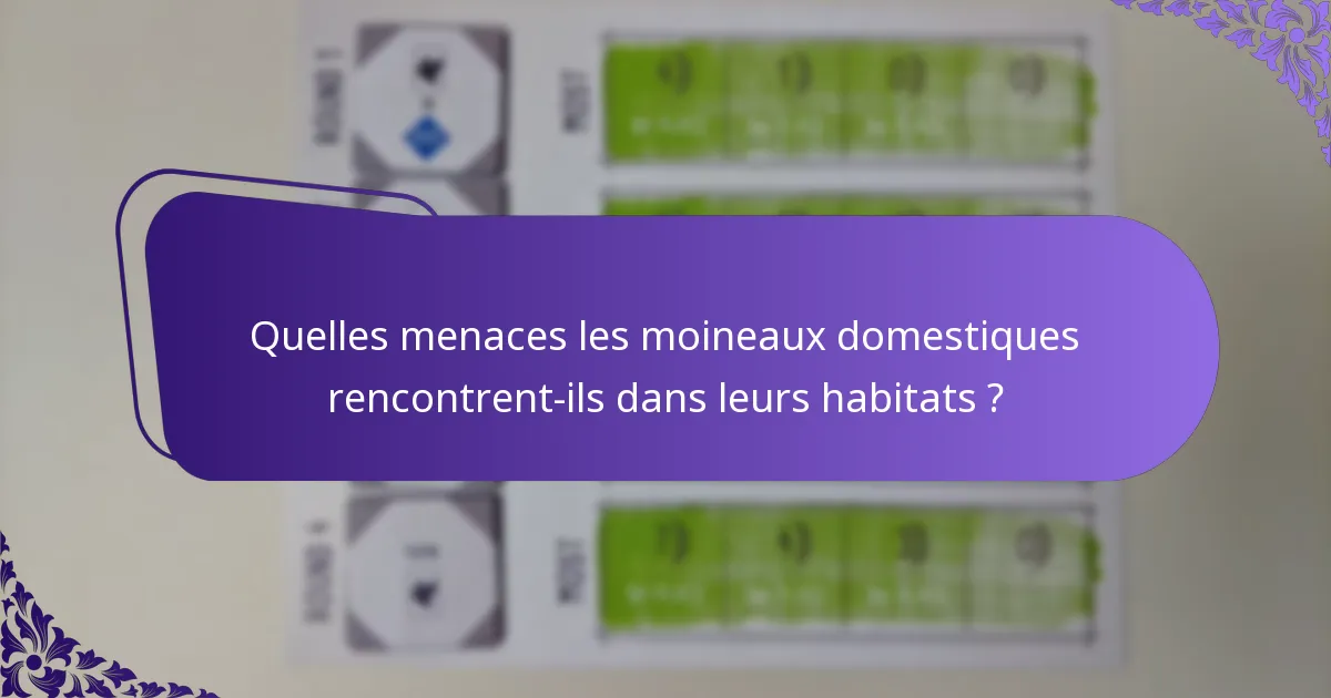 Quelles menaces les moineaux domestiques rencontrent-ils dans leurs habitats ?
