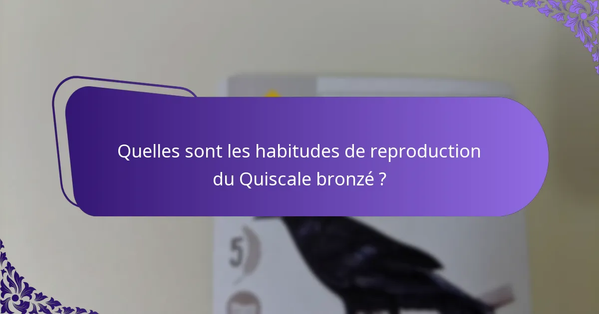 Comment les Quiscales bronzés s’adaptent-ils aux changements environnementaux ?