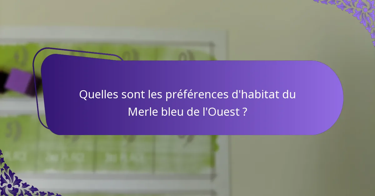 Quels efforts de conservation soutiennent les populations de Merles bleus de l’Ouest ?